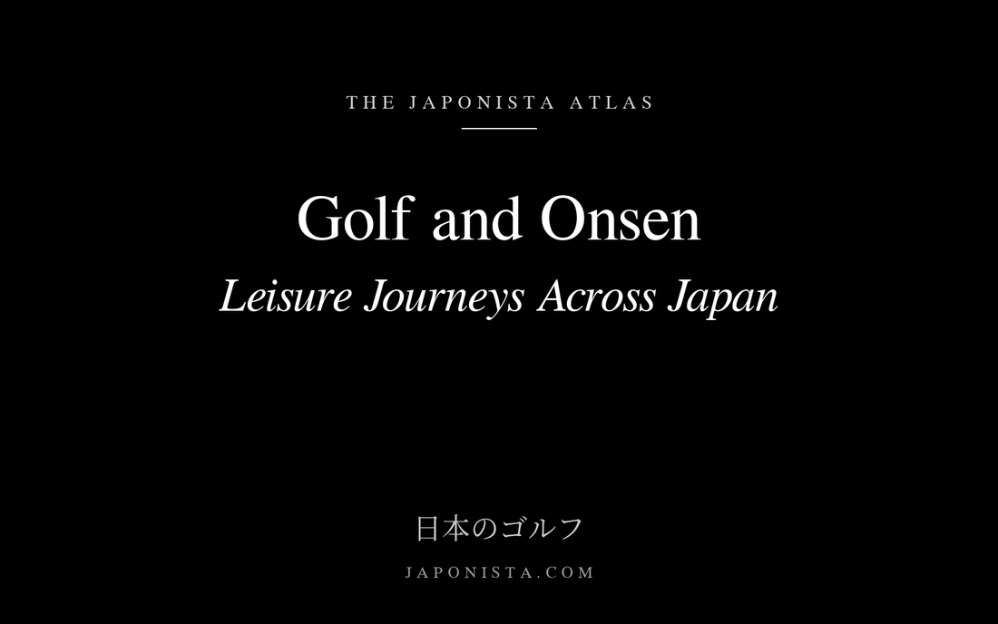 Black cover plate with white serif title: Golf and Onsen, Leisure Journeys Across Japan